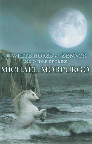 The White Horse of Zennor and Other Stories