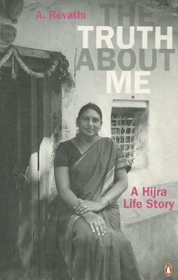 Truth About Me: A Hijra Life Story