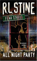 All night party:The world of fear streets series