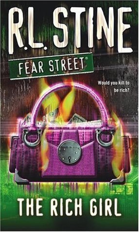 The rich girl:The world of fear streets series