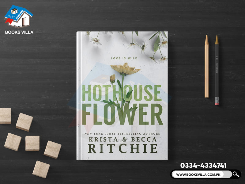 Hothouse Flower - Calloway Sisters Series Book 2