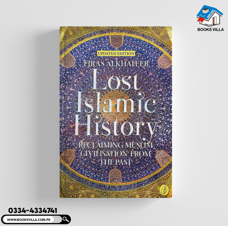 Lost Islamic History (Readings Classics)