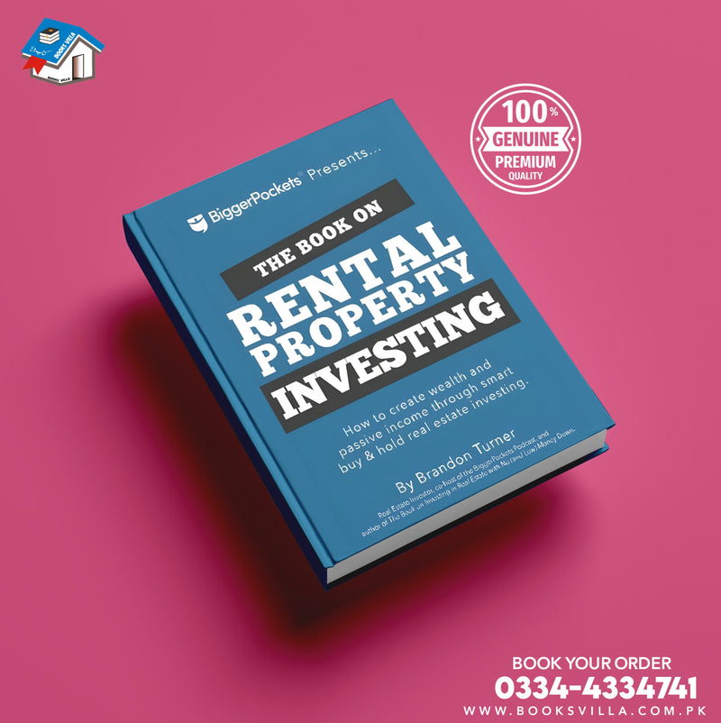 The Book on Rental Property Investing: How to Create Wealth and Passive Income Through Smart Buy & Hold Real Estate Investing