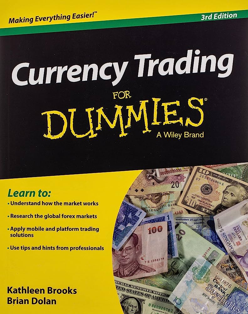 Currency Trading For Dummies | 3RD EDITION | A4