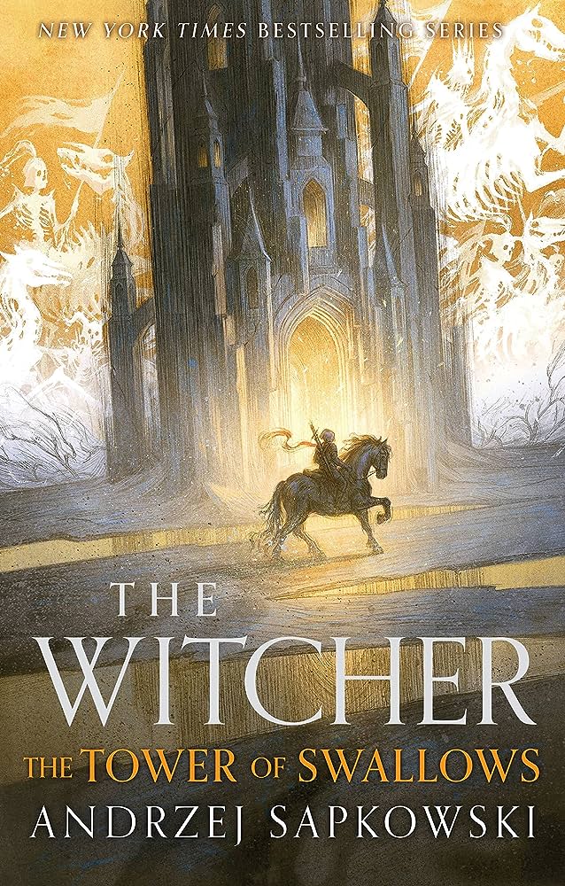 The Tower of the Swallow - THE WITCHER SERIES BOOK 6