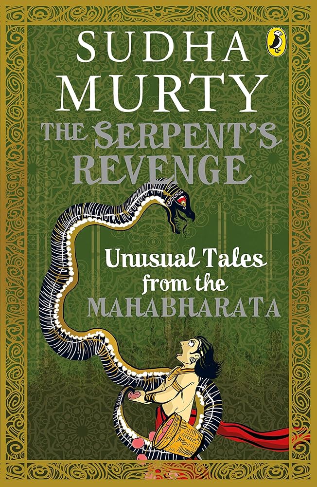 The Serpent's Revenge: Unusual Tales from the Mahabharata