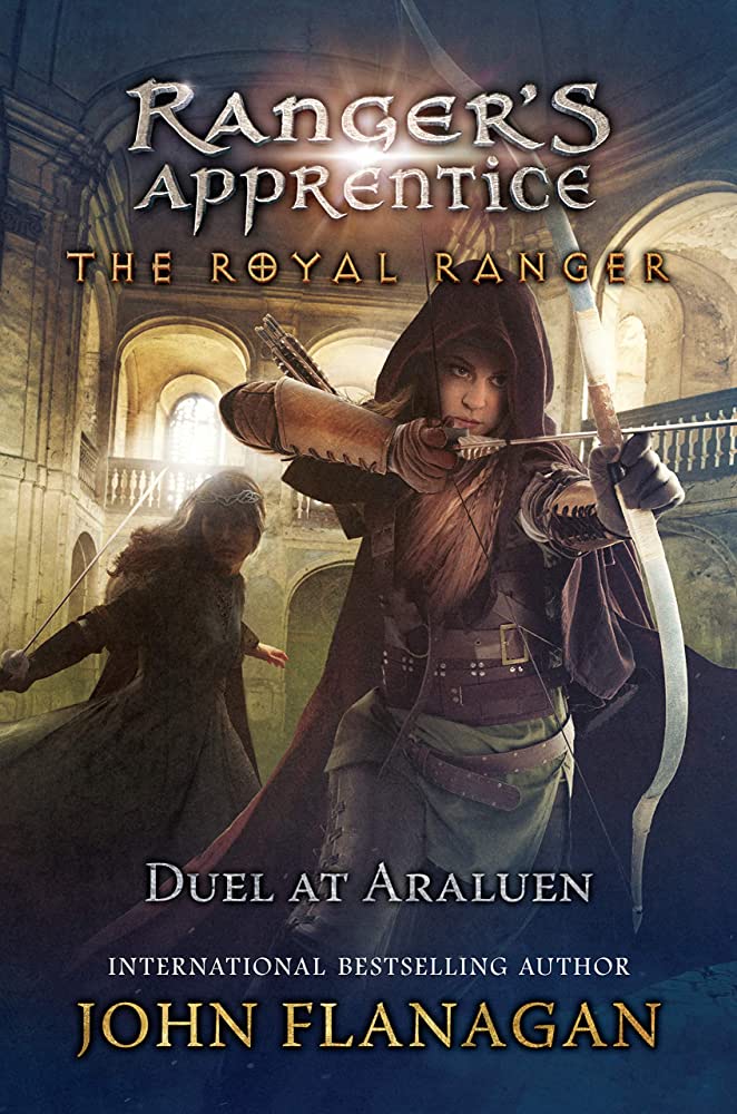 Duel at Araluen  : Ranger's Apprentice: The Royal Ranger