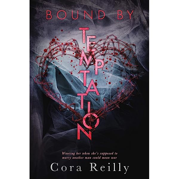 Born in Blood Mafia Chronicles BOOK 4: Bound by Temptation