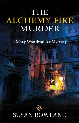 The Alchemy fire murder ( Mary Wandwalker