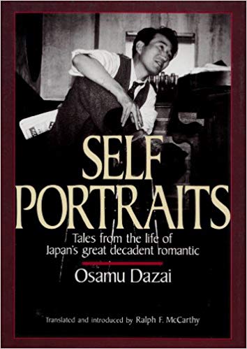 Self-Portraits: Tales from the Life of Japan's Great Decadent Romantic