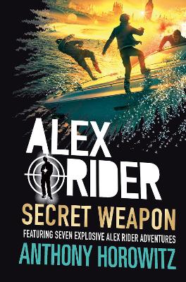 Alex Rider series Book 13: Short Stories: Secret Weapon