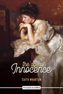 The age Of Innocence (Readings Classics)