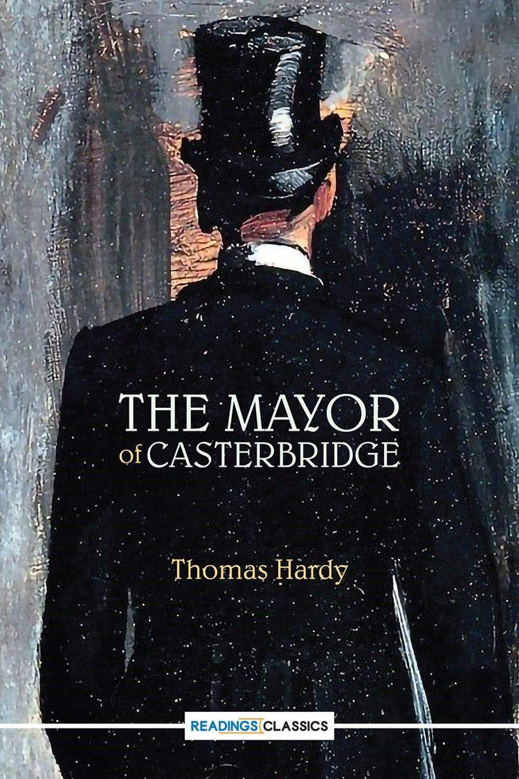 The Mayor Of Casterbridge (Readings Classics)