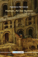 Human, All Too Human - Readings