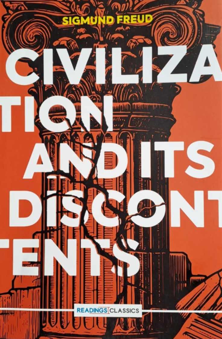 Civilization and Its Discontents (Readings Classics)