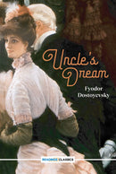 Uncle's Dream (Readings Classics)