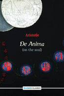 De anima (On the Soul (Readings Classics)