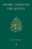 Arabic Through The Qur'an (Readings Classics)