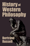 A History of Western Philosophy (Readings Classics)