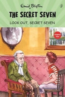 Look Out, Secret Seven: the Secret Seven Series (Book 14) (Readings Classics)