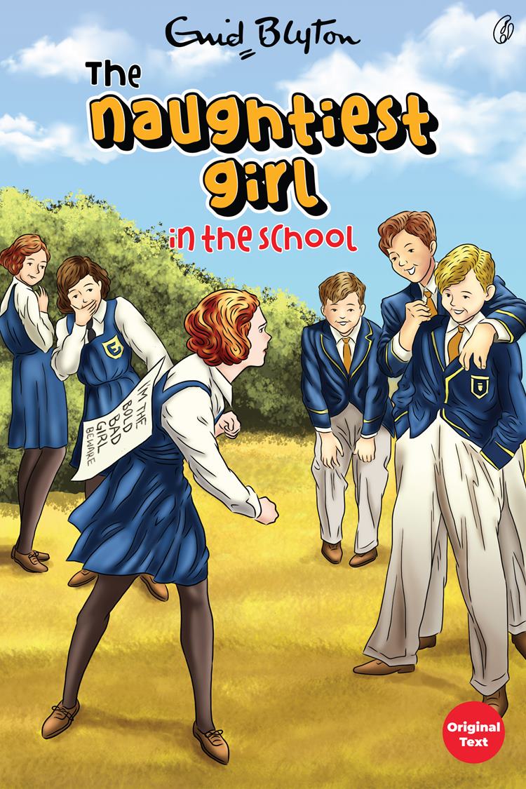 The Naughtiest Girl In the School (Book 1)(Readings Classics )