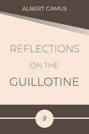 Reflections On the Guillotine