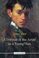 A Portrait Of the artist as a Young Man (Readings Classics)