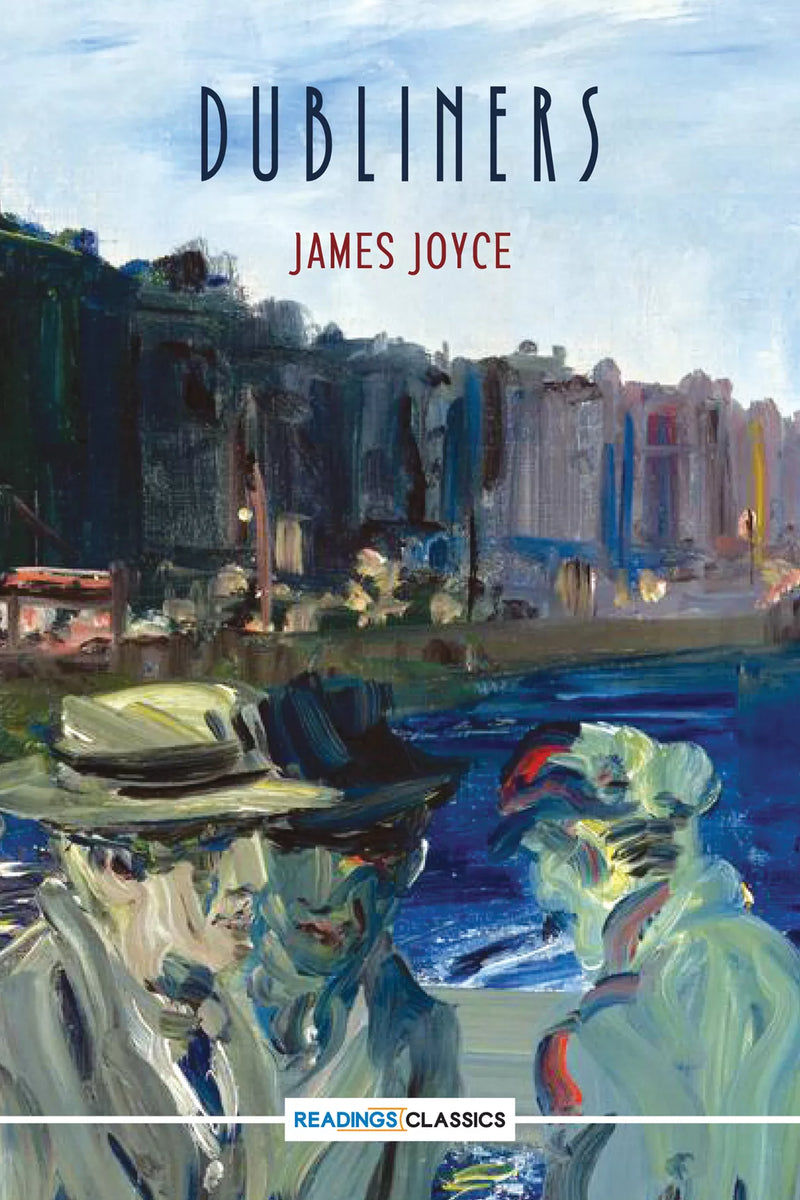 Dubliners (Readings Classics)