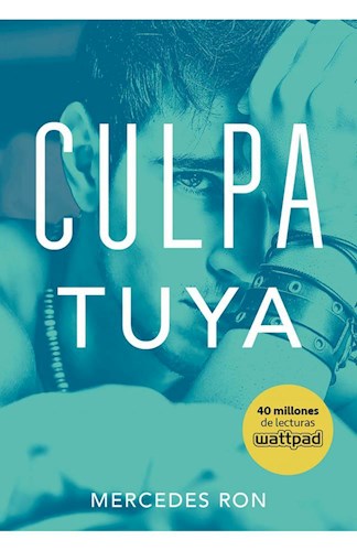 Culpa Tuya :  Culpable Book 2 : Spanish Lang