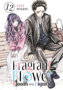 The Fragrant Flower Blooms With Dignity Manga Volume 12 | Manga books