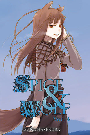 Spice & Wolf : Spice & Wolf Light Novel Vol