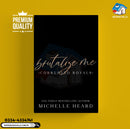 Brutalize Me | Corrupted Royals