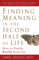 Finding Meaning in the Second Half of Life