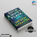 Such a Quiet Place: A Novel