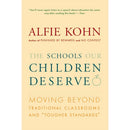 The Schools Our Children Deserve by Alfie Kohn
