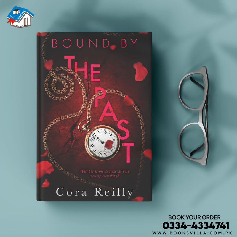 Born in Blood Mafia Chronicles BOOK 8: Bound By The Past