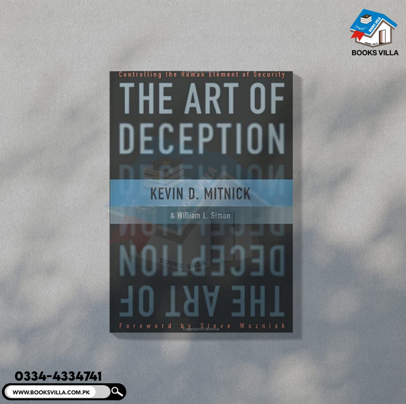 The art of deception: controlling the human element of security