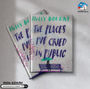 The Places I've Cried in Public
