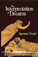 The Interpretation Of Dreams - Readings Classics