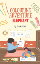 COLOURING ADVENTURE - ELEPHANT