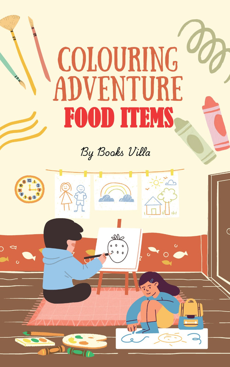 COLOURING ADVENTURE - FOOD ITEMS