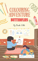 COLOURING ADVENTURE - BUTTERFLIES