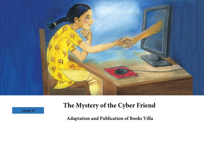 The Mystery of the Cyber Friend