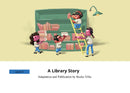 A Library Story | BOOKSVILLA PUBLICATION