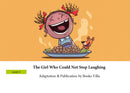 The Girl Who Could Not Stop Laughing - Colored Edition