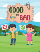 Good or Bad - Colored Edition