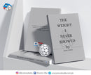 The weight i never showed | Booksvilla Publications
