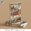 6 lives of war