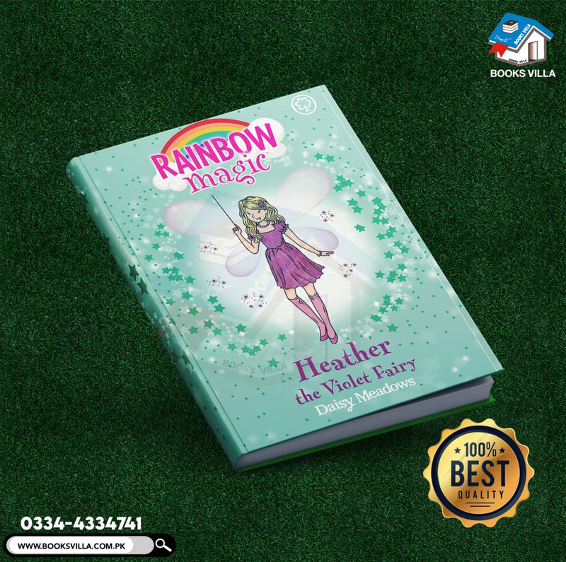 Heather the Violet Fairy : the Rainbow Magic: Rainbow Fairies Book 7