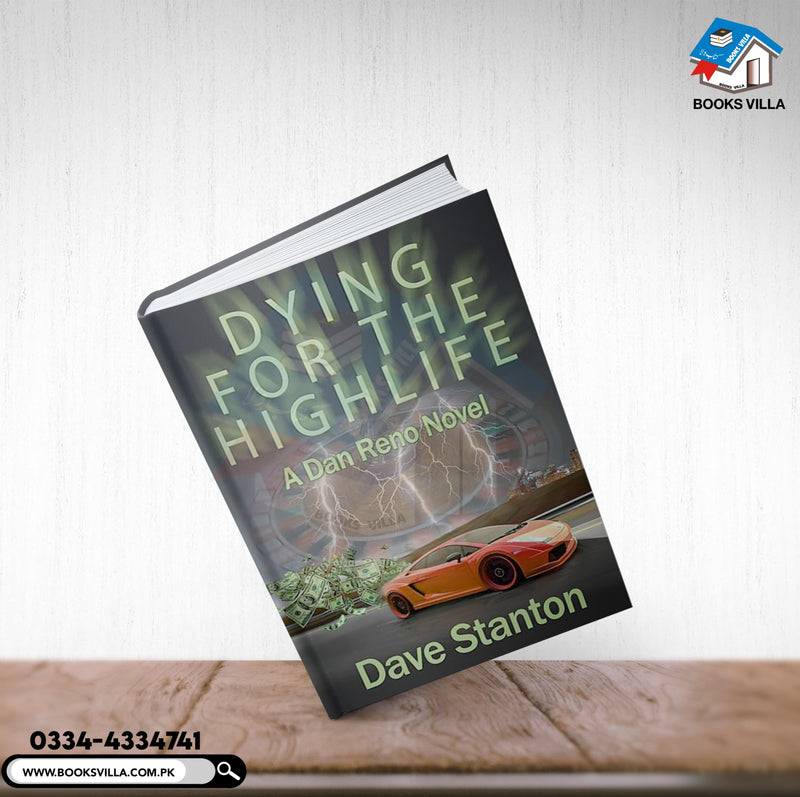 Dying for the Highlife:Reno Novel Series